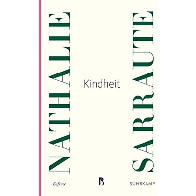 Nathalie Sarraute - Kindheit (Französische Bibliothek) - Preis vom 07.08.2026 11:47:26 h Nathalie Sarraute - Kindheit (Französische Bibliothek) - Preis vom 07.08.2026 11:47:26 h