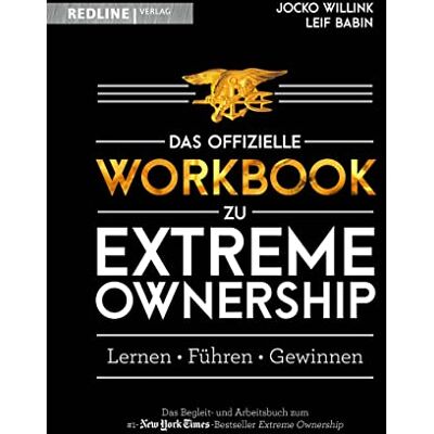 Jocko Willink - Extreme Ownership – das offizielle Workbook: Lernen, Führen, Gewinnen - Preis vom 07.08.2026 11:47:26 h Jocko Willink - Extreme Ownership – das offizielle Workbook: Lernen, Führen, Gewinnen - Preis vom 07.08.2026 11:47:26 h