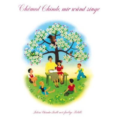 Chömed Chinde, mir wänd singe: Schöni Chinder-Liedli mit farbige Bildli. Buch mit CD - Preis vom 26.06.2026 19:40:26 h Chömed Chinde, mir wänd singe: Schöni Chinder-Liedli mit farbige Bildli. Buch mit CD - Preis vom 26.06.2026 19:40:26 h