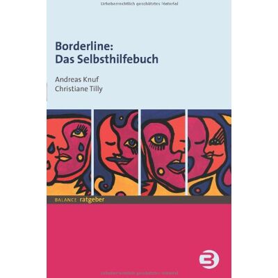 Andreas Knuf - Borderline - Das Selbsthilfebuch - Preis vom 22.06.2026 23:23:57 h Andreas Knuf - Borderline - Das Selbsthilfebuch - Preis vom 22.06.2026 23:23:57 h