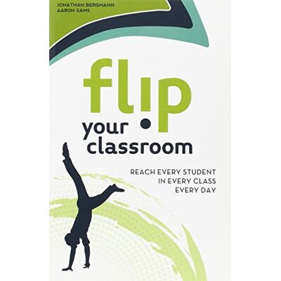 Bergmann Flip Your Classroom: Reach Every Student in Every Class Every Day - Preis vom 19.06.2026 05:29:47 h Bergmann Flip Your Classroom: Reach Every Student in Every Class Every Day - Preis vom 19.06.2026 05:29:47 h