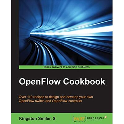 S, Kingston Smiler. - OpenFlow Cookbook (English Edition) - Preis vom 22.09.2026 03:35:57 h S, Kingston Smiler. - OpenFlow Cookbook (English Edition) - Preis vom 22.09.2026 03:35:57 h