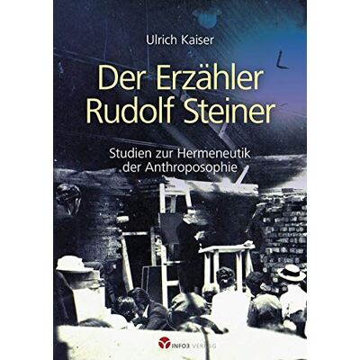 Kaiser Der Erzähler Rudolf Steiner: Studien zur Hermeneutik der Anthroposophie - Preis vom 24.06.2026 07:42:13 h Kaiser Der Erzähler Rudolf Steiner: Studien zur Hermeneutik der Anthroposophie - Preis vom 24.06.2026 07:42:13 h