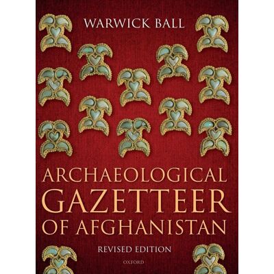 Warwick Ball - Archaeological Gazetteer of Afghanistan: Revised Edition - Preis vom 22.09.2026 03:35:57 h Warwick Ball - Archaeological Gazetteer of Afghanistan: Revised Edition - Preis vom 22.09.2026 03:35:57 h