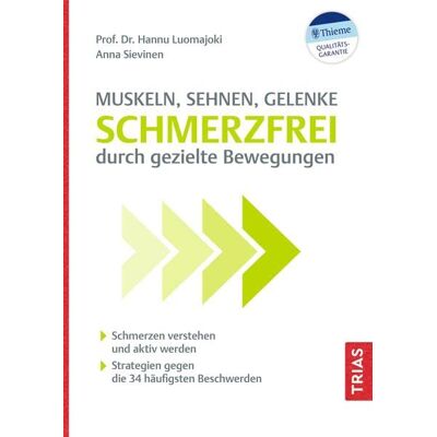 Hannu Luomajoki - Muskeln, Sehnen, Gelenke - Schmerzfrei durch gezielte Bewegungen: Schmerzen verstehen und aktiv werden. Strategien gegen die 34 häufigsten Beschwerden - Preis vom 07.08.2026 11:47:26 h Hannu Luomajoki - Muskeln, Sehnen, Gelenke - Schmerzfrei durch gezielte Bewegungen: Schmerzen verstehen und aktiv werden. Strategien gegen die 34 häufigsten Beschwerden - Preis vom 07.08.2026 11:47:26 h