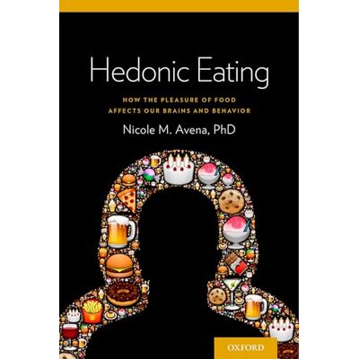 Avena Hedonic Eating: How the Pleasure of Food Affects Our Brains and Behavior - Preis vom 16.06.2026 05:30:18 h Avena Hedonic Eating: How the Pleasure of Food Affects Our Brains and Behavior - Preis vom 16.06.2026 05:30:18 h
