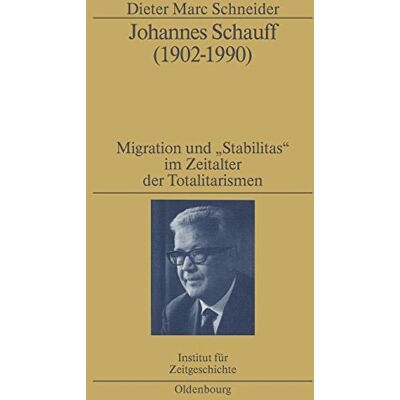 Marc Johannes Schauff (1902-1990): Migration und Stabilitas im Zeitalter der Totalitarismen (Studien zur Zeitgeschichte, Band 61) - Preis vom 20.06.2026 05:23:55 h Marc Johannes Schauff (1902-1990): Migration und Stabilitas im Zeitalter der Totalitarismen (Studien zur Zeitgeschichte, Band 61) - Preis vom 20.06.2026 05:23:55 h