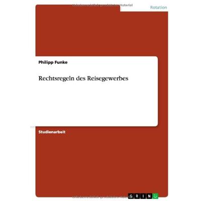 Funke Rechtsregeln des Reisegewerbes - Preis vom 24.06.2026 19:44:00 h Funke Rechtsregeln des Reisegewerbes - Preis vom 24.06.2026 19:44:00 h