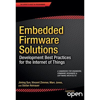 Vincent Embedded Firmware Solutions: Development Best Practices for the Internet of Things - Preis vom 22.06.2026 23:23:57 h Vincent Embedded Firmware Solutions: Development Best Practices for the Internet of Things - Preis vom 22.06.2026 23:23:57 h