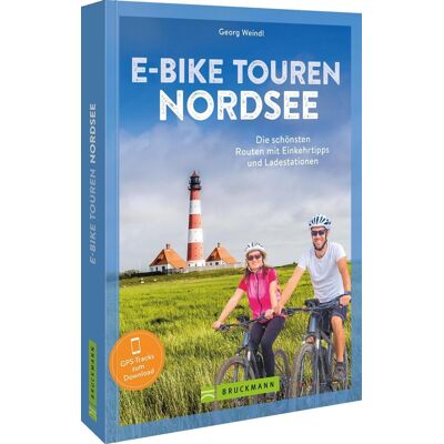 Georg Weindl - E-Bike Touren Nordsee - Preis vom 24.06.2026 19:44:00 h Georg Weindl - E-Bike Touren Nordsee - Preis vom 24.06.2026 19:44:00 h