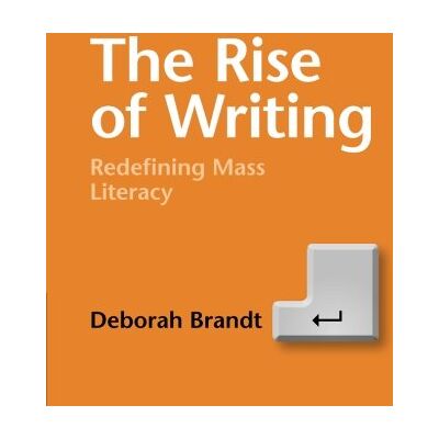 Brandt The Rise of Writing: Redefining Mass Literacy - Preis vom 07.08.2026 11:47:26 h Brandt The Rise of Writing: Redefining Mass Literacy - Preis vom 07.08.2026 11:47:26 h