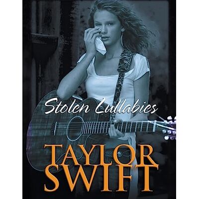 Taylor Swift Bookazine: Stolen Lullabies - Preis vom 24.06.2026 19:44:00 h Taylor Swift Bookazine: Stolen Lullabies - Preis vom 24.06.2026 19:44:00 h