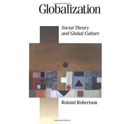 Roland ROBERTSON: GLOBALIZATION (PAPER): Social Theory and Global Culture (Theory, Culture & Society (Paperback)) - Preis vom 17.06.2026 05:34:31 h Roland ROBERTSON: GLOBALIZATION (PAPER): Social Theory and Global Culture (Theory, Culture & Society (Paperback)) - Preis vom 17.06.2026 05:34:31 h
