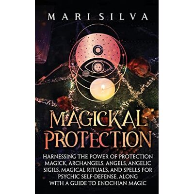 Silva Magickal Protection: Harnessing the Power of Protection Magick, Archangels, Angels, Angelic Sigils, Magical Rituals, and Spells for Psychic Self-Defense, along with a Guide to Enochian Magic - Preis vom 23.06.2026 11:45:09 h Silva Magickal Protection: Harnessing the Power of Protection Magick, Archangels, Angels, Angelic Sigils, Magical Rituals, and Spells for Psychic Self-Defense, along with a Guide to Enochian Magic - Preis vom 23.06.2026 11:45:09 h