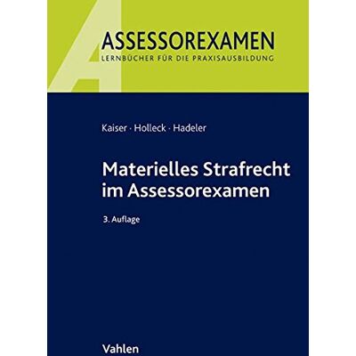 Kaiser Materielles Strafrecht im Assessorexamen - Preis vom 24.06.2026 07:42:13 h Kaiser Materielles Strafrecht im Assessorexamen - Preis vom 24.06.2026 07:42:13 h