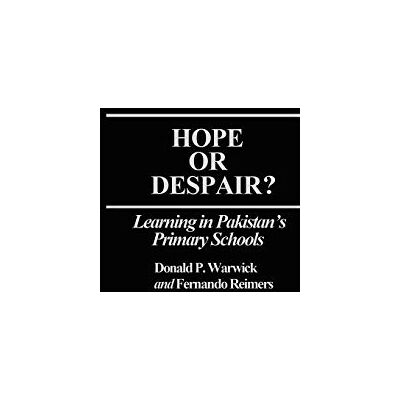 Warwick, Donald P. - Hope or Despair?: Learning in Pakistan's Primary Schools (Series on Advances in Mathematics for) - Preis vom 22.09.2026 03:35:57 h Warwick, Donald P. - Hope or Despair?: Learning in Pakistan's Primary Schools (Series on Advances in Mathematics for) - Preis vom 22.09.2026 03:35:57 h