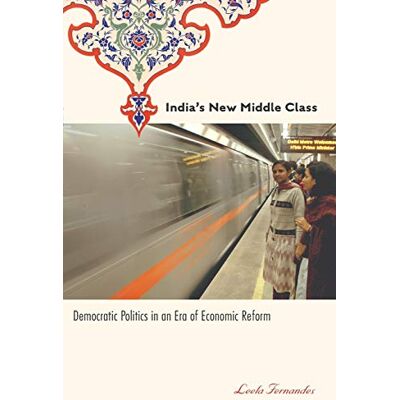 Leela Fernandes - India's New Middle Class: Democratic Politics in an Era of Economic Reform - Preis vom 22.09.2026 03:35:57 h Leela Fernandes - India's New Middle Class: Democratic Politics in an Era of Economic Reform - Preis vom 22.09.2026 03:35:57 h