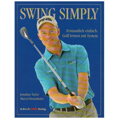Taylor Swing Simply: Erstaunlich einfach: Golf lernen mit System - Preis vom 24.06.2026 19:44:00 h Taylor Swing Simply: Erstaunlich einfach: Golf lernen mit System - Preis vom 24.06.2026 19:44:00 h