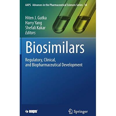 Gutka, Hiten J. - Biosimilars: Regulatory, Clinical, and Biopharmaceutical Development (AAPS Advances in the Pharmaceutical Sciences Series, Band 34) - Preis vom 07.08.2026 11:47:26 h Gutka, Hiten J. - Biosimilars: Regulatory, Clinical, and Biopharmaceutical Development (AAPS Advances in the Pharmaceutical Sciences Series, Band 34) - Preis vom 07.08.2026 11:47:26 h