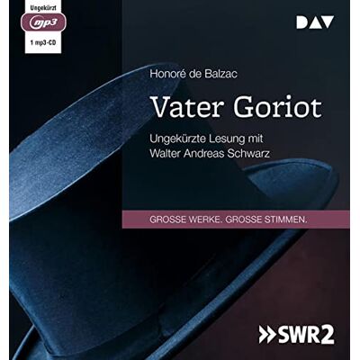 Balzac, Honoré de - Vater Goriot: Ungekürzte Lesung mit Walter Andreas Schwarz (1 mp3-CD) - Preis vom 18.06.2026 05:44:55 h Balzac, Honoré de - Vater Goriot: Ungekürzte Lesung mit Walter Andreas Schwarz (1 mp3-CD) - Preis vom 18.06.2026 05:44:55 h