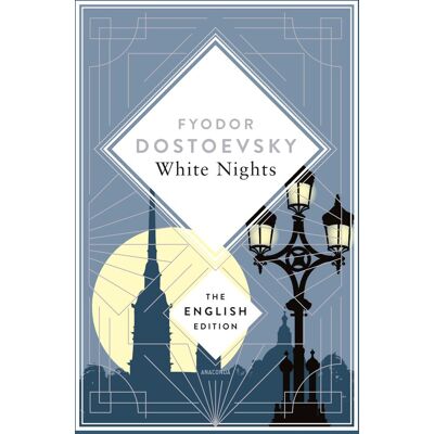 Fyodor Dostoevsky - White Nights: along with the stories 'A Faint Heart' and 'A Christmas Tree and a Wedding'. A special edition hardcover embossed with silver foil (The English Edition, Band 16) - Preis vom 17.06.2026 05:34:31 h Fyodor Dostoevsky - White Nights: along with the stories 'A Faint Heart' and 'A Christmas Tree and a Wedding'. A special edition hardcover embossed with silver foil (The English Edition, Band 16) - Preis vom 17.06.2026 05:34:31 h