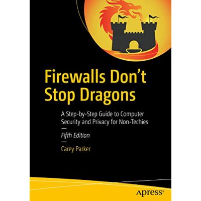 Parker Firewalls Don't Stop Dragons: A Step-by-Step Guide to Computer Security and Privacy for Non-Techies - Preis vom 26.06.2026 07:41:50 h Parker Firewalls Don't Stop Dragons: A Step-by-Step Guide to Computer Security and Privacy for Non-Techies - Preis vom 26.06.2026 07:41:50 h