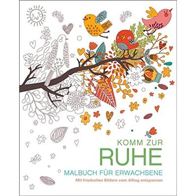 Malbuch für Erwachsene: Komm zur Ruhe: Mit friedvollen Bildern vom Alltag entspannen - Preis vom 22.06.2026 11:45:37 h Malbuch für Erwachsene: Komm zur Ruhe: Mit friedvollen Bildern vom Alltag entspannen - Preis vom 22.06.2026 11:45:37 h