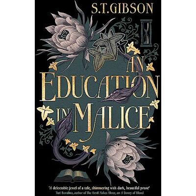 Gibson An Education in Malice: the sizzling and addictive dark academia romance everyone is talking about! - Preis vom 18.06.2026 05:44:55 h Gibson An Education in Malice: the sizzling and addictive dark academia romance everyone is talking about! - Preis vom 18.06.2026 05:44:55 h