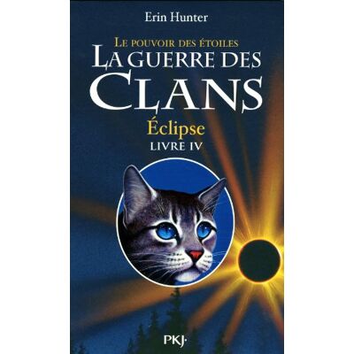 Hunter La guerre des clans : cycle 3, le pouvoir des étoiles. Vol. 4. Eclipse - Preis vom 24.06.2026 07:42:13 h Hunter La guerre des clans : cycle 3, le pouvoir des étoiles. Vol. 4. Eclipse - Preis vom 24.06.2026 07:42:13 h