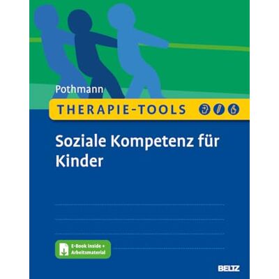 Marion Pothmann - Therapie-Tools Soziale Kompetenz für Kinder: Mit E-Book inside und Arbeitsmaterial (Beltz Therapie-Tools) - Preis vom 20.06.2026 05:23:55 h Marion Pothmann - Therapie-Tools Soziale Kompetenz für Kinder: Mit E-Book inside und Arbeitsmaterial (Beltz Therapie-Tools) - Preis vom 20.06.2026 05:23:55 h