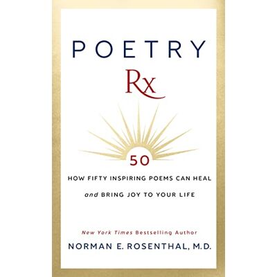 Norman Poetry Rx: How 50 Inspiring Poems Can Heal and Bring Joy To Your Life - Preis vom 23.06.2026 11:45:09 h Norman Poetry Rx: How 50 Inspiring Poems Can Heal and Bring Joy To Your Life - Preis vom 23.06.2026 11:45:09 h