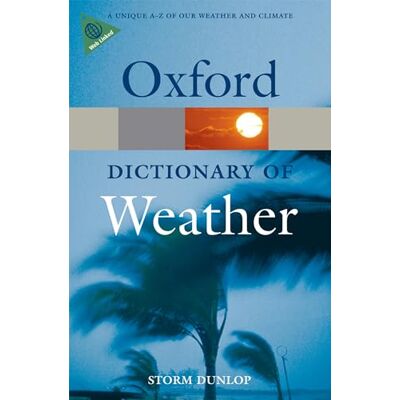 Storm Dictionary of Weather (Oxford Paperback Reference) - Preis vom 24.06.2026 07:42:13 h Storm Dictionary of Weather (Oxford Paperback Reference) - Preis vom 24.06.2026 07:42:13 h