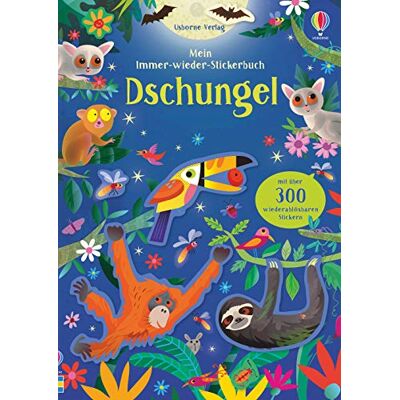 Kirsteen Robson - Mein Immer-wieder-Stickerbuch: Dschungel - Preis vom 07.08.2026 11:47:26 h Kirsteen Robson - Mein Immer-wieder-Stickerbuch: Dschungel - Preis vom 07.08.2026 11:47:26 h