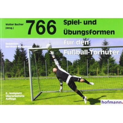 Walter Bucher - 766 Spiel- und Übungsformen für den Fußball-Torhüter - Preis vom 23.06.2026 11:45:09 h Walter Bucher - 766 Spiel- und Übungsformen für den Fußball-Torhüter - Preis vom 23.06.2026 11:45:09 h