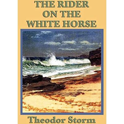 Storm The Rider on the White Horse - Preis vom 24.06.2026 07:42:13 h Storm The Rider on the White Horse - Preis vom 24.06.2026 07:42:13 h