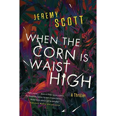 Scott When the Corn Is Waist High - Preis vom 20.06.2026 05:23:55 h Scott When the Corn Is Waist High - Preis vom 20.06.2026 05:23:55 h