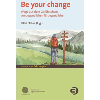 Ellen Orbke - Be your change: Wege aus dem Gefühlschaos – von Jugendlichen für Jugendliche - Preis vom 22.06.2026 11:45:37 h Ellen Orbke - Be your change: Wege aus dem Gefühlschaos – von Jugendlichen für Jugendliche - Preis vom 22.06.2026 11:45:37 h
