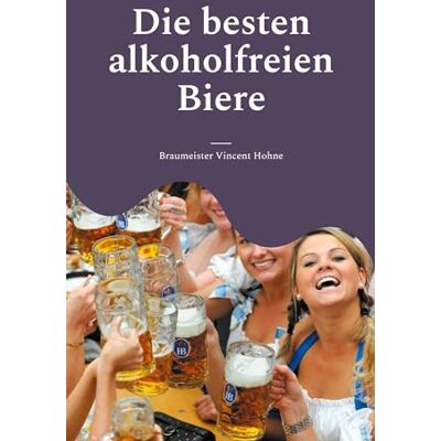 Vincent Die besten alkoholfreien Biere: Deutschland Schweiz Österreich - Preis vom 23.06.2026 11:45:09 h Vincent Die besten alkoholfreien Biere: Deutschland Schweiz Österreich - Preis vom 23.06.2026 11:45:09 h
