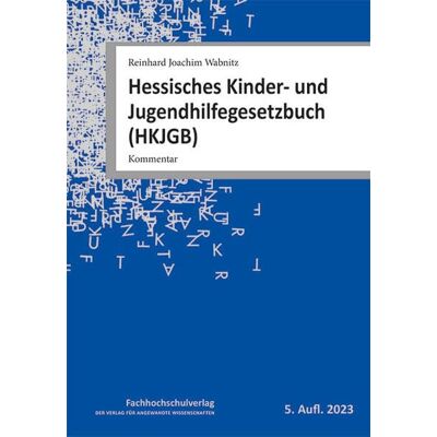 Wabnitz, Reinhard Joachim - Hessisches Kinder- und Jugendhilfegesetzbuch (HKJGB): Kommentar - Preis vom 22.06.2026 23:23:57 h Wabnitz, Reinhard Joachim - Hessisches Kinder- und Jugendhilfegesetzbuch (HKJGB): Kommentar - Preis vom 22.06.2026 23:23:57 h