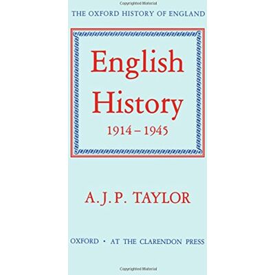 Taylor English History, 1914-1945 (Oxford History of England Series) - Preis vom 24.06.2026 07:42:13 h Taylor English History, 1914-1945 (Oxford History of England Series) - Preis vom 24.06.2026 07:42:13 h