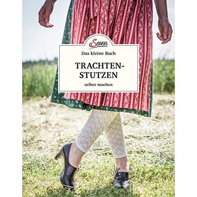 Ursula Wurm - Das kleine Buch: Trachtenstutzen selber machen - Preis vom 16.06.2026 05:30:18 h Ursula Wurm - Das kleine Buch: Trachtenstutzen selber machen - Preis vom 16.06.2026 05:30:18 h
