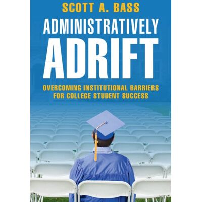 Scott Administratively Adrift: Overcoming Institutional Barriers for College Student Success - Preis vom 20.06.2026 05:23:55 h Scott Administratively Adrift: Overcoming Institutional Barriers for College Student Success - Preis vom 20.06.2026 05:23:55 h