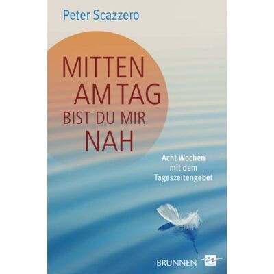 Peter Scazzero - Mitten am Tag bist du mir nah: Acht Wochen mit dem Tageszeitengebet - Preis vom 24.06.2026 19:44:00 h Peter Scazzero - Mitten am Tag bist du mir nah: Acht Wochen mit dem Tageszeitengebet - Preis vom 24.06.2026 19:44:00 h