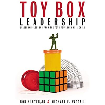 Hunter Toy Box Leadership: Leadership Lessons from the Toys You Loved as a Child - Preis vom 23.06.2026 11:45:09 h Hunter Toy Box Leadership: Leadership Lessons from the Toys You Loved as a Child - Preis vom 23.06.2026 11:45:09 h