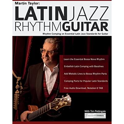 Martin Taylor: Latin Jazz Rhythm Guitar: Rhythm Comping on Essential Latin Jazz Standards for Guitar: Rhythm Guitar Comping on Essential Latin Jazz Standards for Guitar (Learn How to Play Jazz Guitar) - Preis vom 24.06.2026 07:42:13 h Martin Taylor: Latin Jazz Rhythm Guitar: Rhythm Comping on Essential Latin Jazz Standards for Guitar: Rhythm Guitar Comping on Essential Latin Jazz Standards for Guitar (Learn How to Play Jazz Guitar) - Preis vom 24.06.2026 07:42:13 h