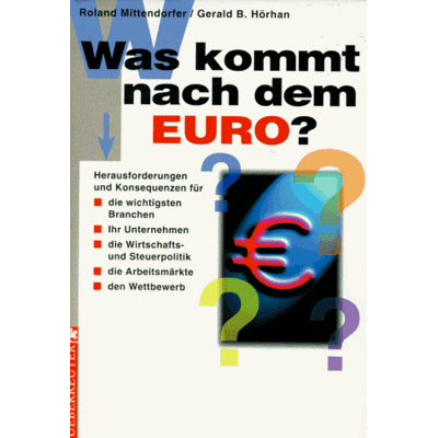 Roland Was kommt nach dem Euro? - Preis vom 21.06.2026 05:42:24 h Roland Was kommt nach dem Euro? - Preis vom 21.06.2026 05:42:24 h