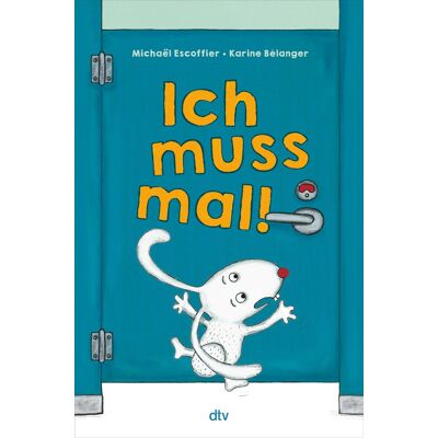 Michaël Escoffier - Ich muss mal! - Preis vom 24.06.2026 07:42:13 h Michaël Escoffier - Ich muss mal! - Preis vom 24.06.2026 07:42:13 h