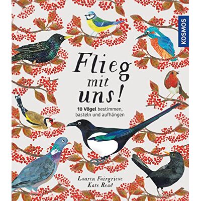 Lauren Fairgrieve - Flieg mit uns!: 10 Vögel bestimmen, basteln und aufhängen - Preis vom 07.08.2026 11:47:26 h Lauren Fairgrieve - Flieg mit uns!: 10 Vögel bestimmen, basteln und aufhängen - Preis vom 07.08.2026 11:47:26 h