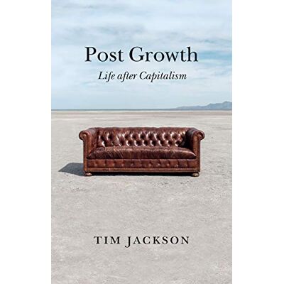 Jackson Post Growth: Life after Capitalism - Preis vom 16.06.2026 05:30:18 h Jackson Post Growth: Life after Capitalism - Preis vom 16.06.2026 05:30:18 h