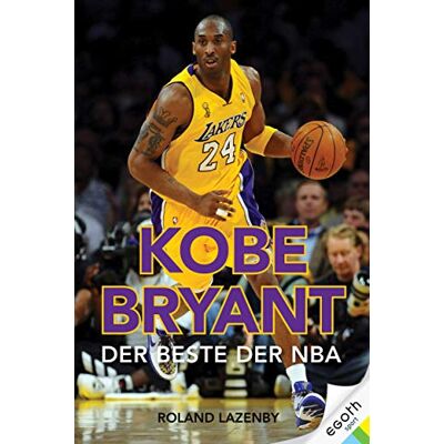 Roland Kobe Bryant - Der Beste der NBA - Preis vom 22.06.2026 11:45:37 h Roland Kobe Bryant - Der Beste der NBA - Preis vom 22.06.2026 11:45:37 h